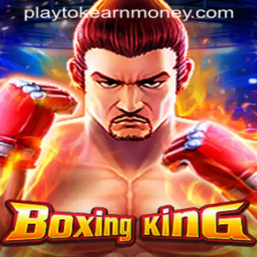 Unleash Your Potential with BoxingKing: Play and Earn Real Money