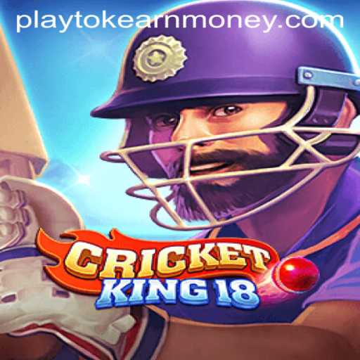 Explore CricketKing18: The Ultimate Cricket Experience with Play to Earn Features