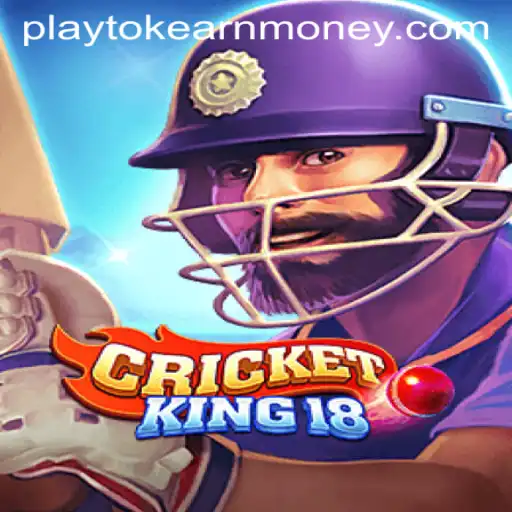 Explore CricketKing18: The Ultimate Cricket Experience with Play to Earn Features
