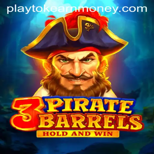 Mastering 3PirateBarrels: Your Guide to Earning Money Through Play