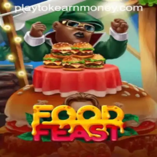 Exploring FoodFeast: A Revolutionary Gaming Experience to Playtok and Earn Money