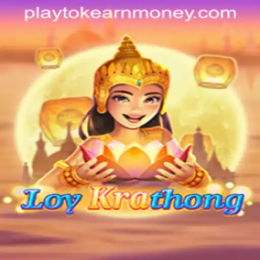 Exploring LoyKrathong: A Unique Play-to-Earn Experience