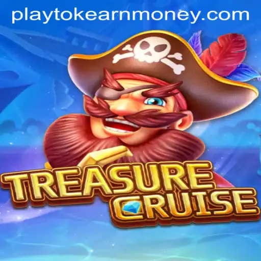 Explore the Exciting World of TREASURECRUISE: Your Gateway to Play and Earn Money