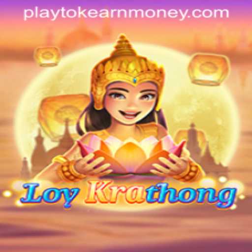 Exploring LoyKrathong: A Unique Play-to-Earn Experience