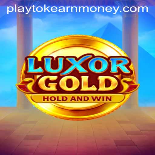 Exploring LuxorGold: A Revolutionary Experience to Play and Earn Money