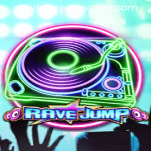 Experience the Thrills of RaveJump: Dive into the World of Playtok and Earn Money