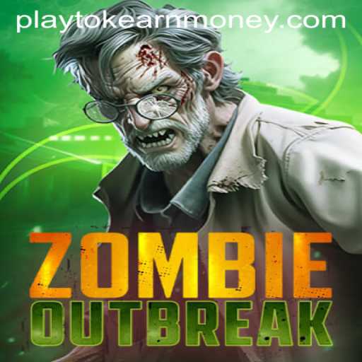 ZombieOutbreak: A Thrilling Adventure with Play-to-Earn Opportunities
